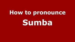 How to pronounce Sumba