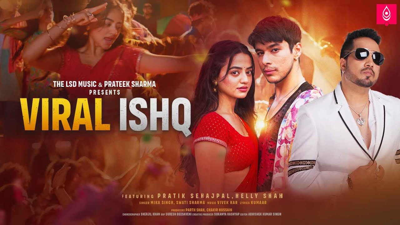 Viral Ishq (Official Video) | Mika Singh | Pratik Sehajpal & Helly Shah | Swati | Kumaar | Vivek