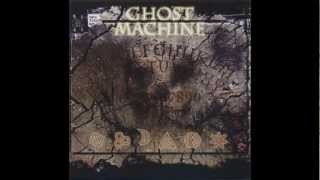 Ghost Machine-Burning Bridges