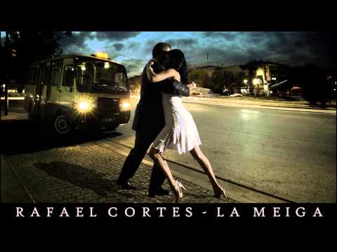 Rafael Cortés - La Meiga ▄ █ ▄ █ ▄