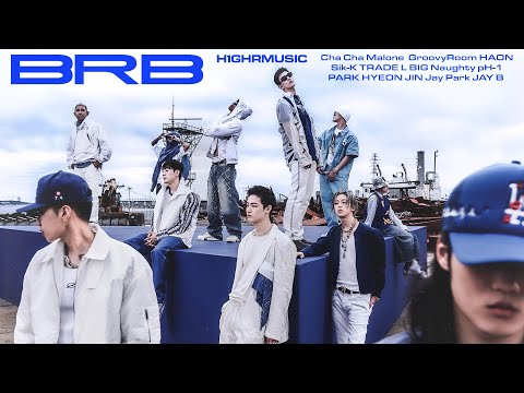H1GHR MUSIC - BRB (Official Video)