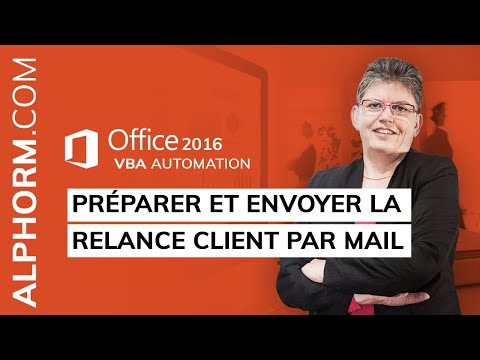 Préparer et envoyer la relance client par mail sous Office 2016