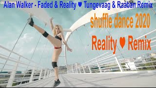 Alan Walker - Faded &amp; Reality ( Tungevaag &amp; Raaban Remix ) shuffle dance 2020