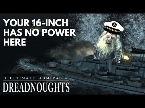Your 16 Inch Has No Power Here - Ultimate Admiral Dreadnoughts - Shipyard Champions