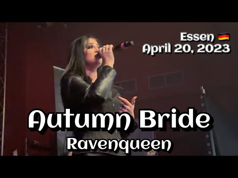 Autumn Bride - Ravenqueen @Turock, Essen, Germany 🇩🇪 April 20, 2023 LIVE HDR 4K