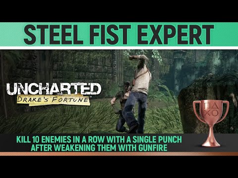 Uncharted 1: Drake's Fortune Remastered - Steel Fist Expert 🏆 - Trophy Guide (Chapter 4)