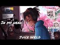 In My Head Slowed Reverb Juice WRLD