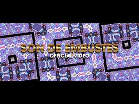 Son De Embustes Video Official 🎥