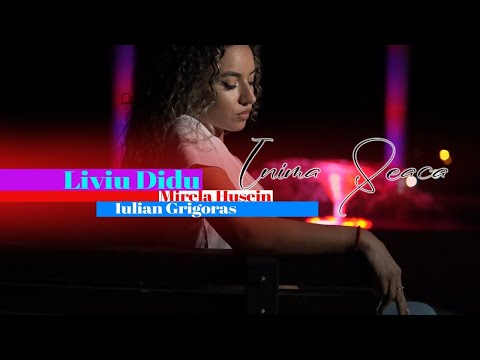 Liviu Didu❌️Mirela Husein❌️Iulian Grigoras  - Inima seaca  Official Video 🎧