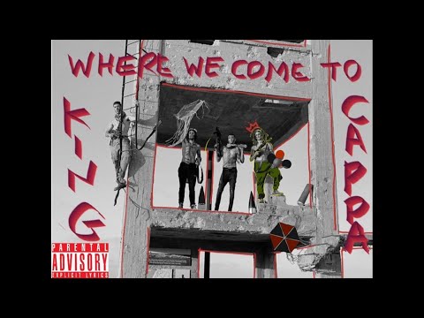 KING CAPPA - Where We Come To (prod. Skagbeats) (Official Lyric Video)