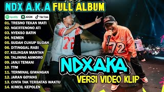 Download lagu NDX AKA FULL ALBUM TERBARU 2025 | TRESNO TEKAN MATI, NGERTENONO ATI, NYEKSO BATIN mp3 Download lagu NDX AKA FULL ALBUM TERBARU 2025 | TRESNO TEKAN MATI, NGERTENONO ATI, NYEKSO BATIN mp3
