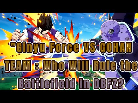 Ginyu Force VS BARDOCK TEAM : Who Will Rule the Battlefield in DBFZ? IXOBLIVIONXI VS ANDY