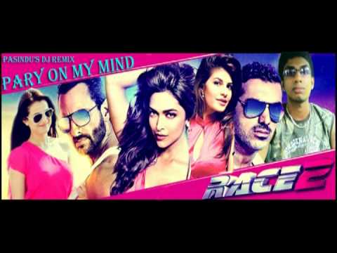 Race 02 Party On My Mind Remix By Pasindu's Dj