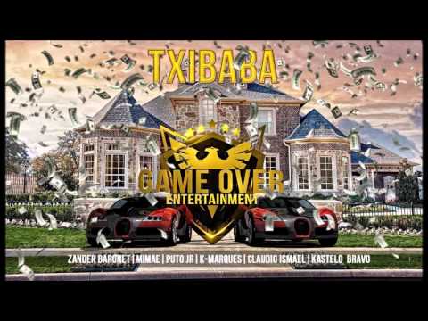 Game Over (Claudio Ismael, Kastelo Bravo, Puto Junior, Zander Baronet, K Marques, Mimae) - Txibaba