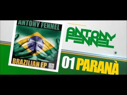 PROMO //   ANTONNY FENNEL - BRAZILIAN EP