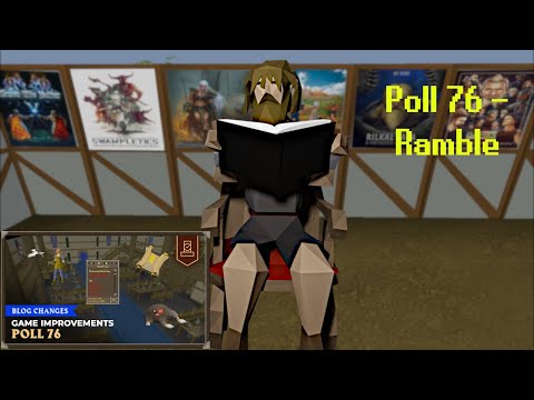 BIG IMPROVEMENTS TO OSRS - POLL 76 RAMBLE