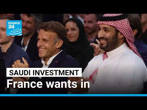 With 'rare' Paris talks, France hopes to cash in on Saudi investment programme