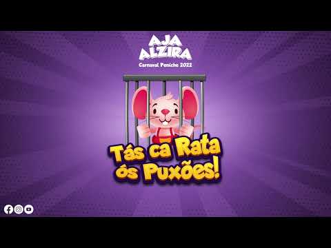 Aja Alzira - Tás Ca Rata Ós Puxões