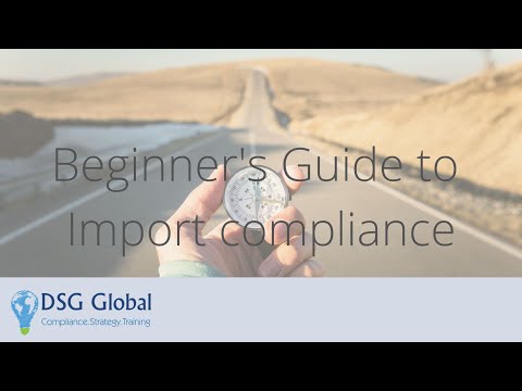 Webinar - Beginner's Guide to Import compliance