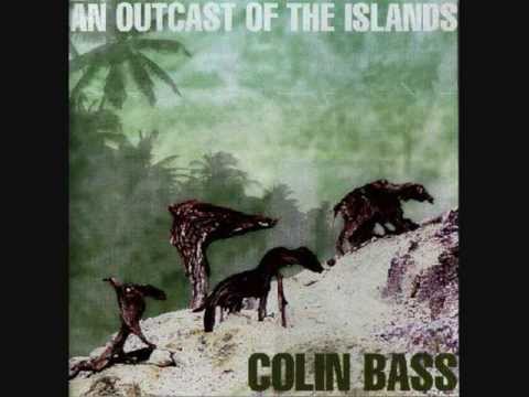 Colin Bass - As far as i can see