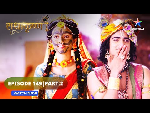 RadhaKrishn | Phoolon ki holi  | राधाकृष्ण | EPISODE 149 Part 02 #starbharat  #radhakrishna