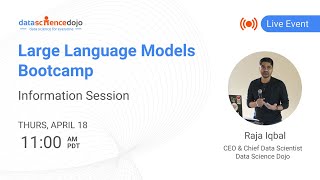 Large Language Models Bootcamp- Information Session