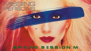 Missing Persons: "U.S. Drag" (1982)