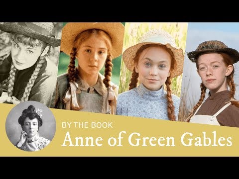 Book vs. Movie: Anne of Green Gables in Film & TV (1934, 1985, 2016, 2017)