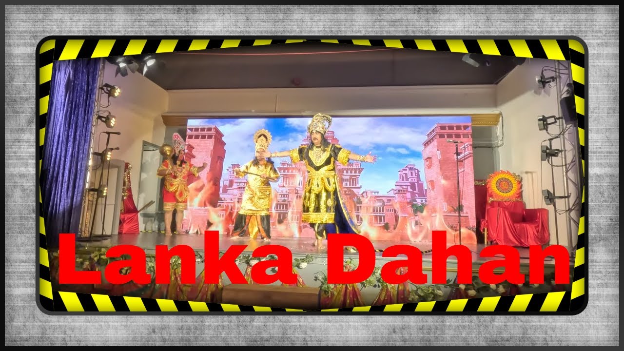 Day 2 Scene : Lanka Dahan