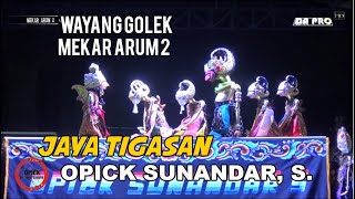 Download lagu PAGELARAN WAYANG GOLEK MEKAR ARUM 2 | JAYA TIGASAN | KIDALANG OPICK SUNANDAR SUNARYA mp3