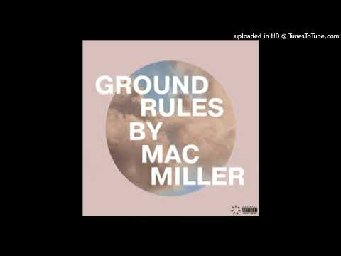 Ground Rules - Mac Miller unreleased