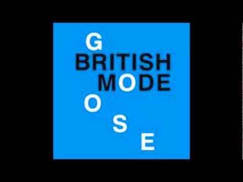 Goose - British Mode