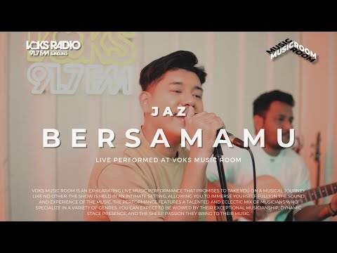 Jaz - Bersamamu | Live at Voks Music Room