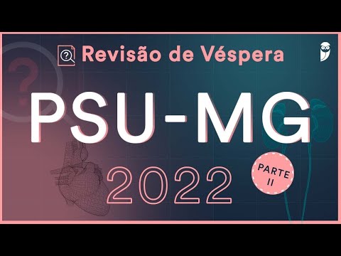 Revisão de Véspera PSU-MG 2022 - Parte II - Aula para Residência Médica