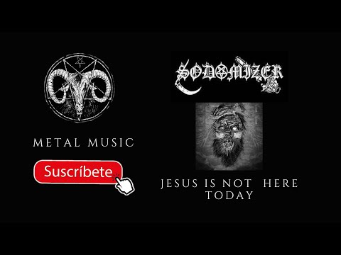 🤘 SODOMIZER - JESUS IT NOT HERE TODAY [ FULL ALBUM ]