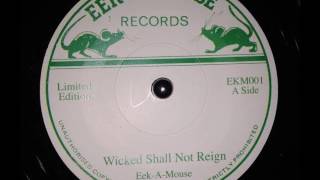 Eek A Mouse - Wicked Shall Not Reign