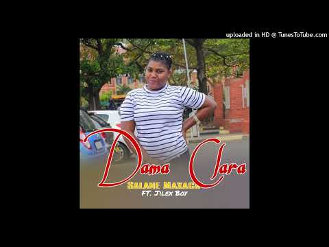 Jilex Boy Ft. Dama Clara - Salane Maxaca