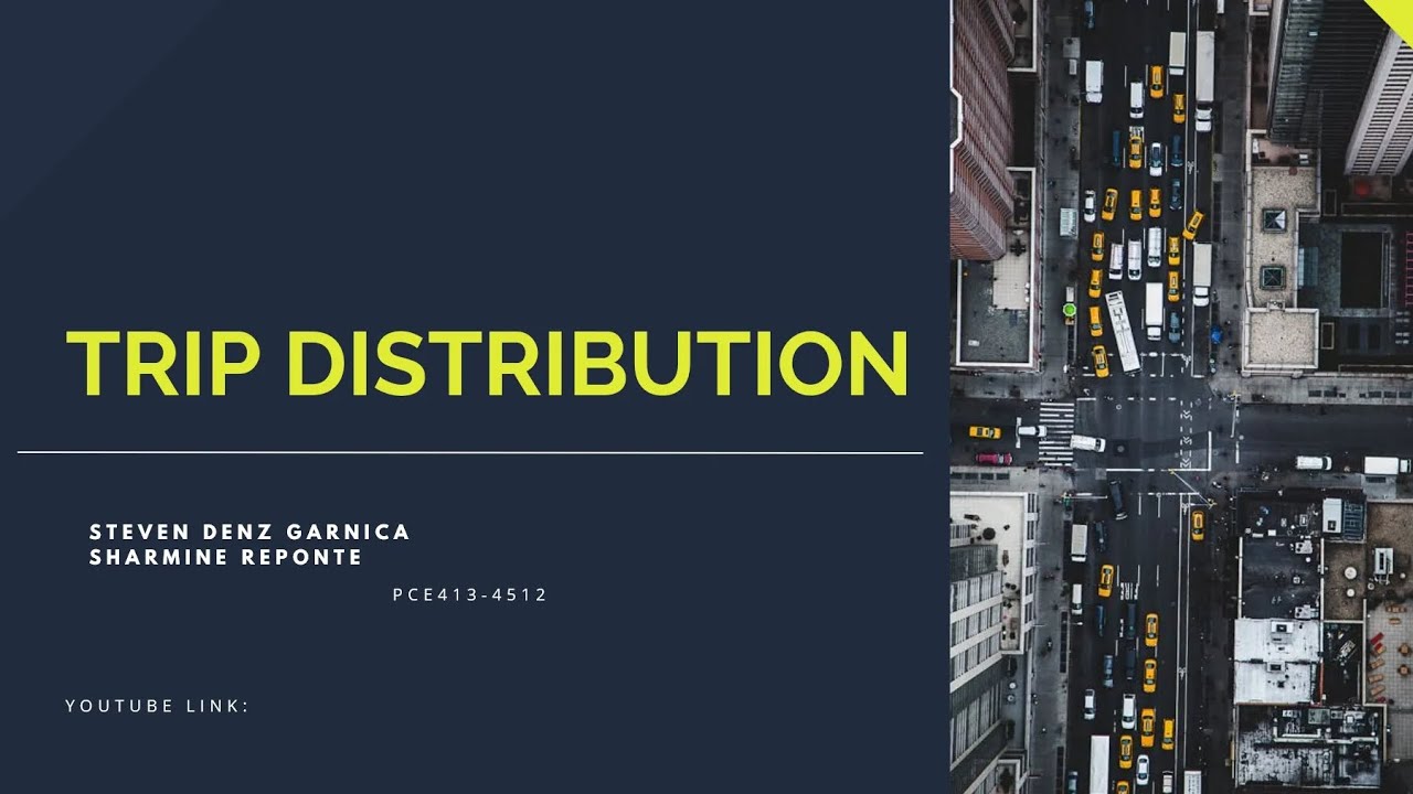 TRIP DISTRIBUTION - REPONTE & GARNICA