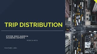 TRIP DISTRIBUTION - REPONTE & GARNICA