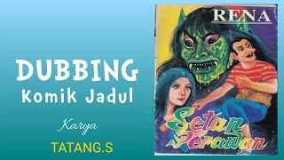 Download lagu Dubbing komik jadul SETAN PERAWAN | karya Tatang s mp3 Download lagu Dubbing komik jadul SETAN PERAWAN | karya Tatang s mp3