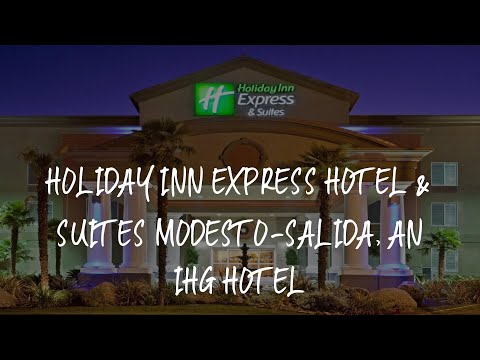 Holiday Inn Express Hotel & Suites Modesto-Salida, an IHG Hotel Review - Modesto , United States of