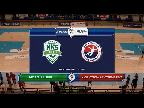 2. seria PGNiG Superliga Kobiet MKS Perła Lublin - Piotrcovia Piotrków Trybunalski [skrót]