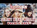 HANSON - Silent Night Medley (Vocals)