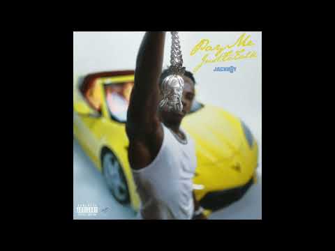 Jackboy - Pay Me Just To Talk (AUDIO)