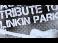 Lost in the Echo - Linkin Park Acoustic Tribute 