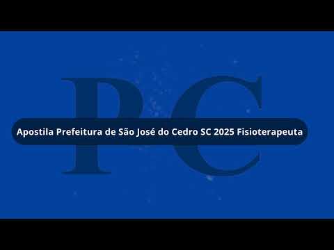 Apostila Prefeitura de São José do Cedro SC 2025 Fisioterapeuta