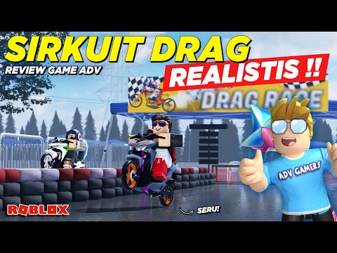 ADA TEMPAT MODIF DAN SIRKUIT DRAG RACE DI GAME REALISTIS ADV GAMERS - Roblox Indonesia