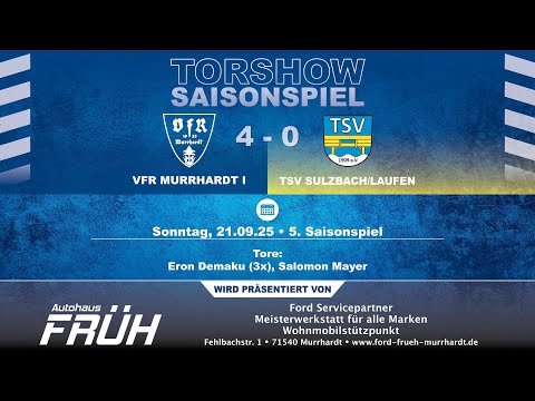 Tore - VfR Murrhardt I - TSV Sulzbach/Laufen (Saisonspiel) - 21.09.25