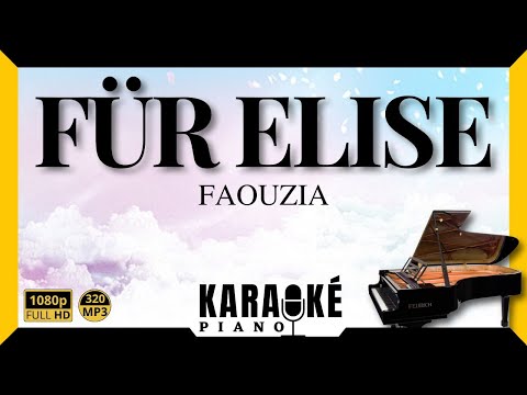 Für Elise - FAOUZIA (Karaoké Piano Français HD) #karaoke