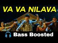 Va Va Nilava Pudichi Tharava Bass Boosted Bass Booster Bass